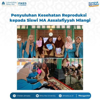 Penyuluhan Kesehatan Reproduksi kepada  Siswi MA Assalafiyyah Mlangi