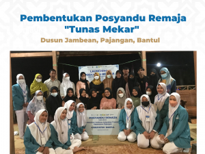 Pembentukan Posyandu Remaja “Tunas Mekar” Dusun Jambean, Pajangan, Bantul