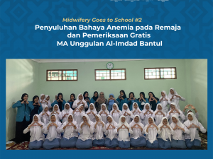 Midwifery Goes to School #2 Adolescent anaemia counselling and free health check at MA Unggulan AL-IMDAD Bantul