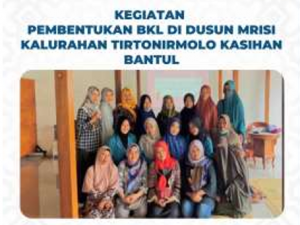 Pembentukan BKL Oleh Mahasiswi Prodi D3 Kebidanan Universitas Alma Ata dalam Praktik Kerja Lapangan Kebidanan Komunitas Guna Meningkatkan Kesejahteraan Lansia di Dusun Mrisi, Kalurahan Tirtonormolo, Kasihan Bantul
