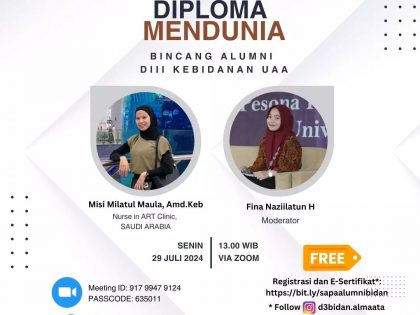 Webinar Diploma Mendunia “Bincang Alumni D3 Kebidanan UAA”