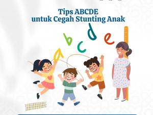Tips ABCDE Untuk Cegah Stunting Anak