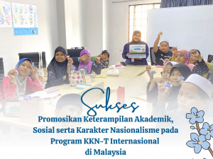 Promosikan Keterampilan Akademik, Sosial serta Karakter Nasionalisme, Mahasiswa Sarjana Kebidanan Alma Ata Gunakan Pendekatan Partisipatif pada Program KKN Internasional di Malaysia