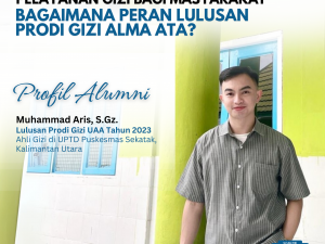 Lulusan Gizi Universitas Alma Ata Berkarir Sebagai Ahli Gizi di UPTD Puskesmas Sekatak, Kalimantan Utara