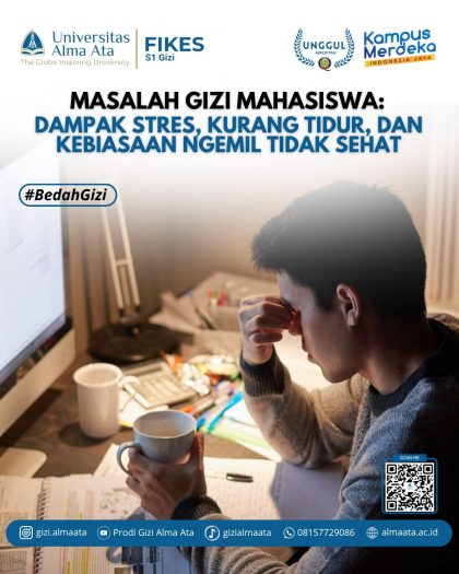 Masalah Gizi pada Mahasiswa: Pengaruh Stres, Kurang Tidur, dan Pola Ngemil Tidak Sehat