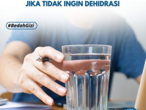 Wajib Penuhi Asupan Cairan Sehari Jika Tidak Ingin Dehidrasi