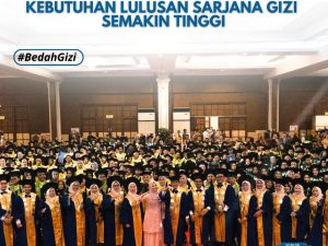 Fakta Kebutuhan Lulusan Sarjana Gizi Semakin Tinggi