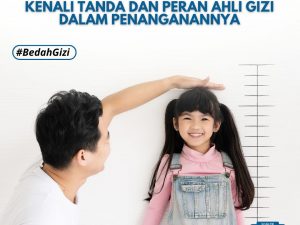 Apakah Anak Saya Stunting? Kenali Tanda dan Peran Ahli Gizi dalam Penanganannya